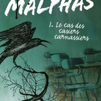 Malphas, tome 1 : Le cas des casiers carnassiers